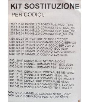 000.403.57 - KIT SOSTITUZIONE NE100-NE129-TE42-TE10 - DERIVATORE + C PANNELLO NE274 + SERIALE + KIT TERMINALI