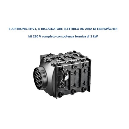 Calefactor EBERSPÄCHER E-Airtronic EHV 1 – kit completo de 230 V con capacidad calefactadora de 1 kW